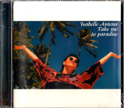 LargePhotos/873A674B-3D43-464D-88C7-BCCB79724CA0/Isabelle Antena - Take Me To Paradise.PNG